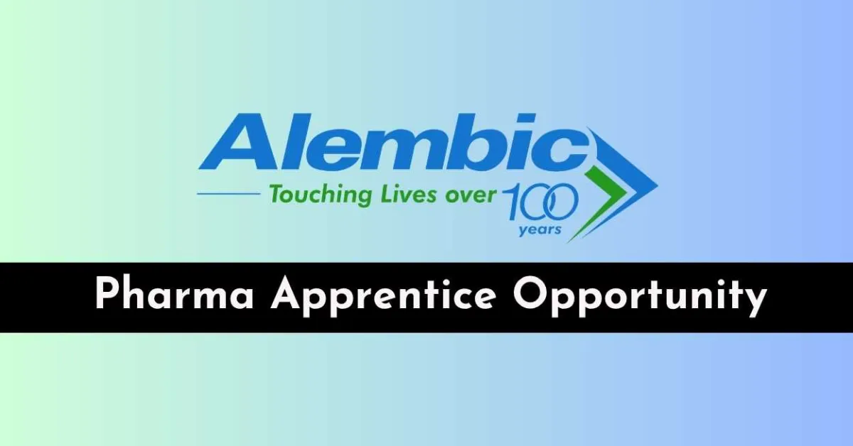 Pharma Apprentice Opportunity at Alembic Pharmaceuticals