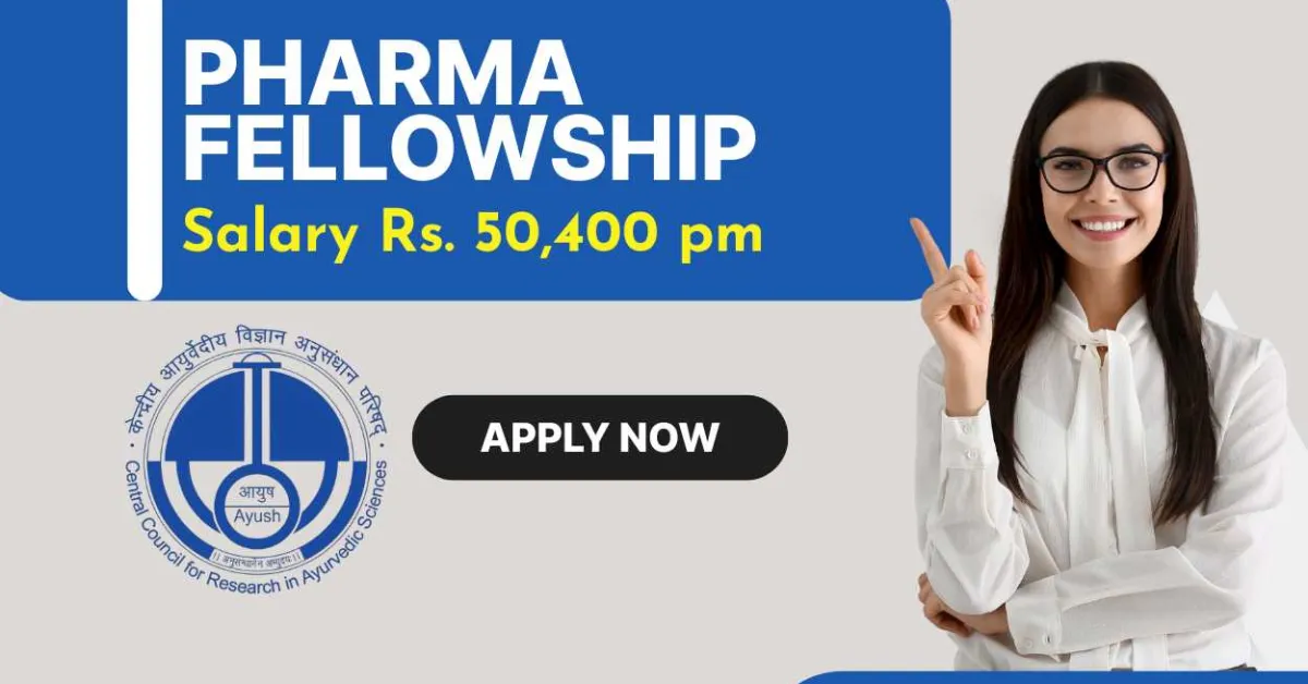 Pharma Fellowship in Central Ayurveda Research Institute