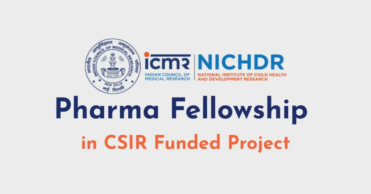 Pharma Fellowship in CSIR Funded Project at NICHDR