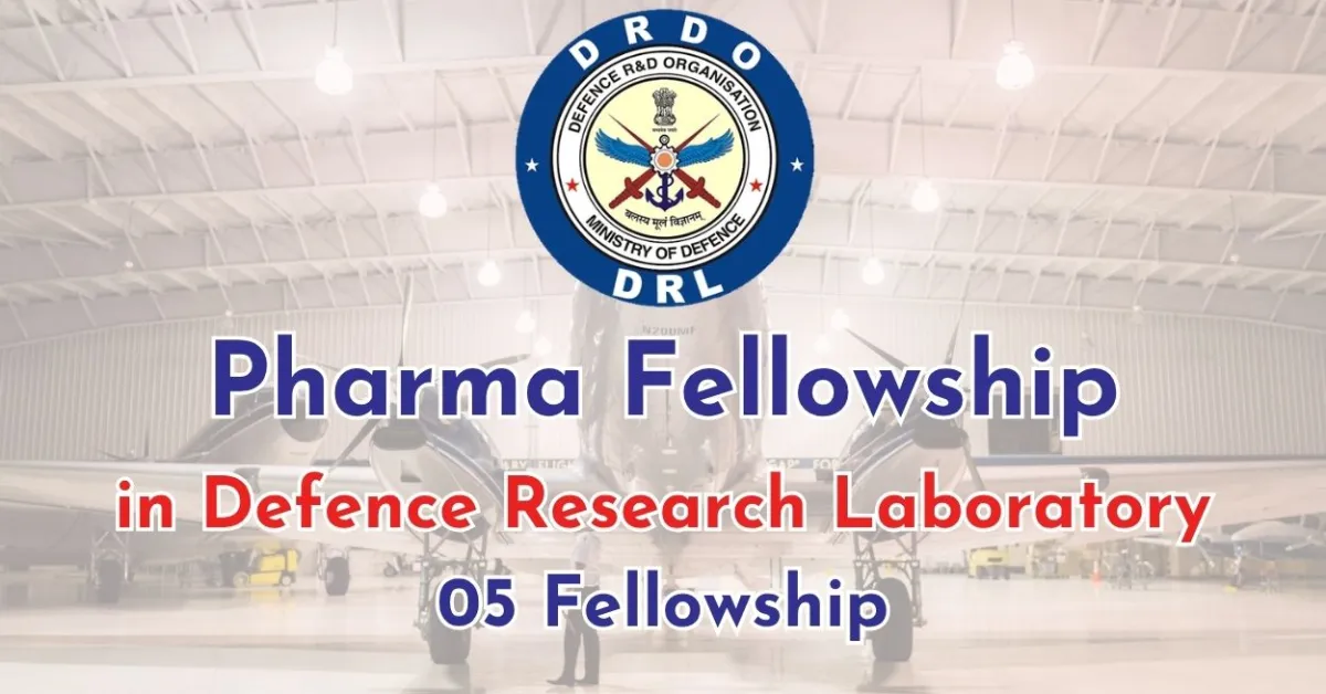 Pharma Fellowship in Defence Research Laboratory