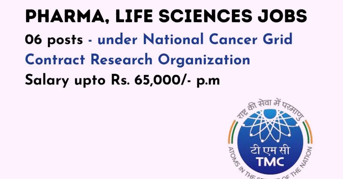 Pharma, Life Sciences Jobs under National Cancer Grid Contract Research Organization
