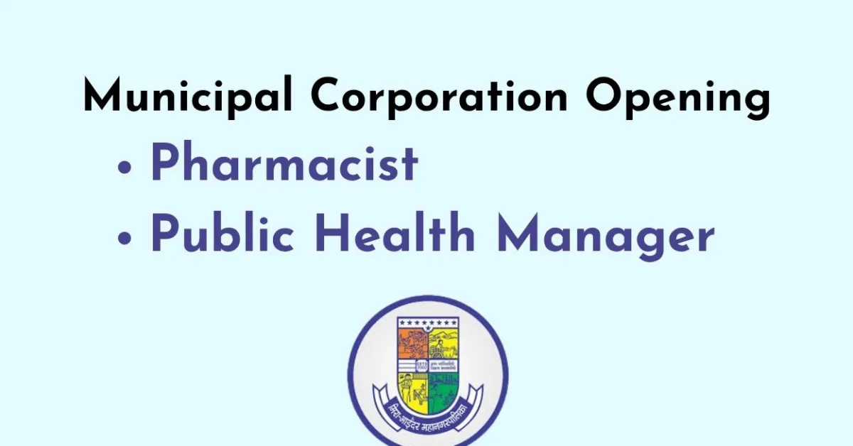 Pharmacist and Public Health Manager Job under Municipal Corporation