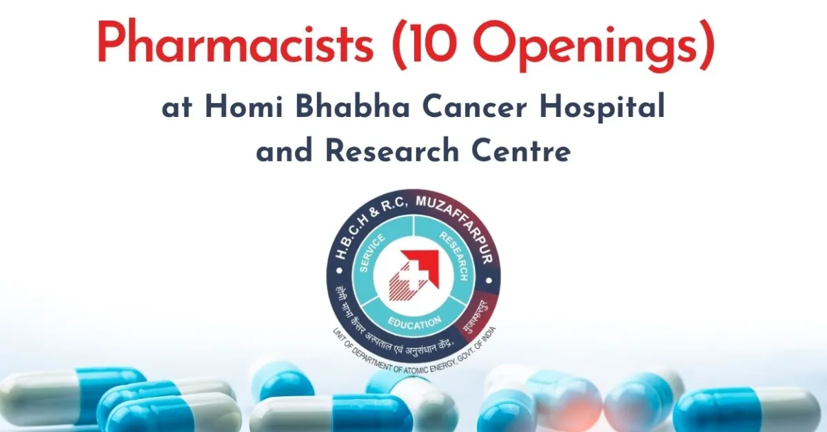 Pharmacist Opening at Homi Bhabha Cancer Hospital and Research Centre