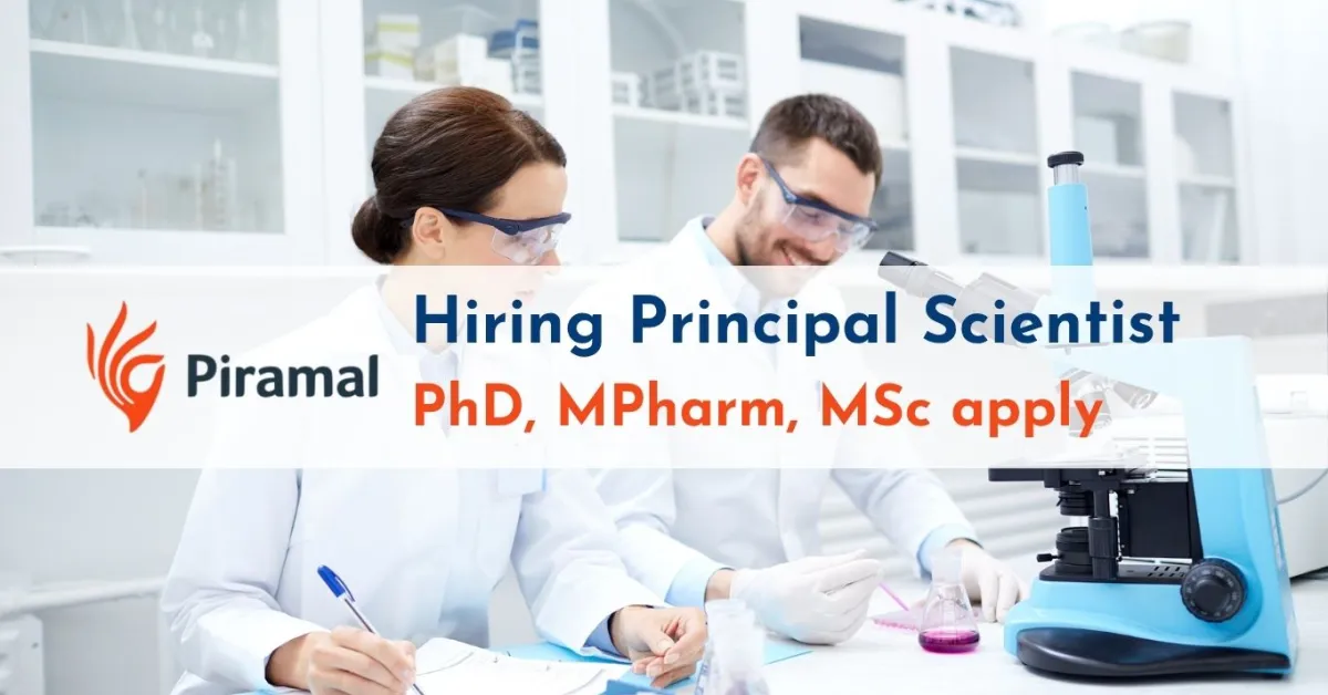 Piramal Pharma looking for Principal Scientist