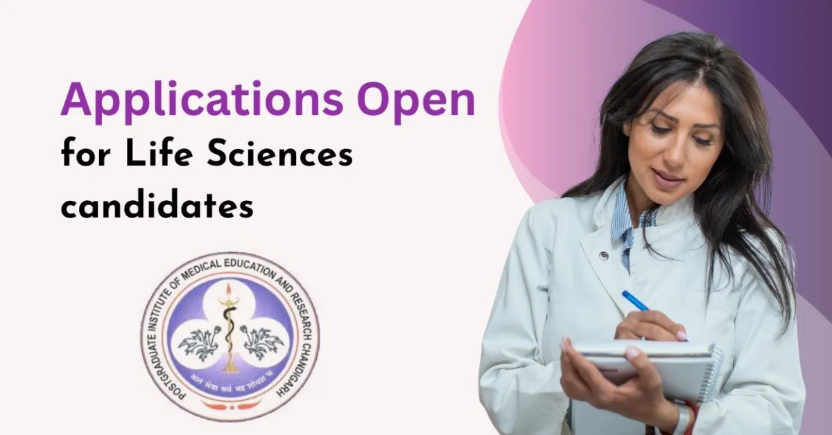 Postgraduate Institute of Medical Education and Research Research positions for Life Sciences candidates