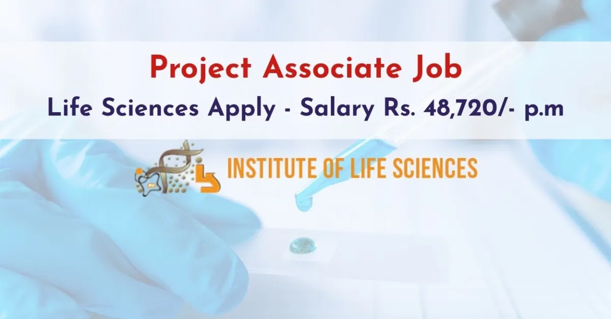 Project Associate Job at Institute of Life Sciences