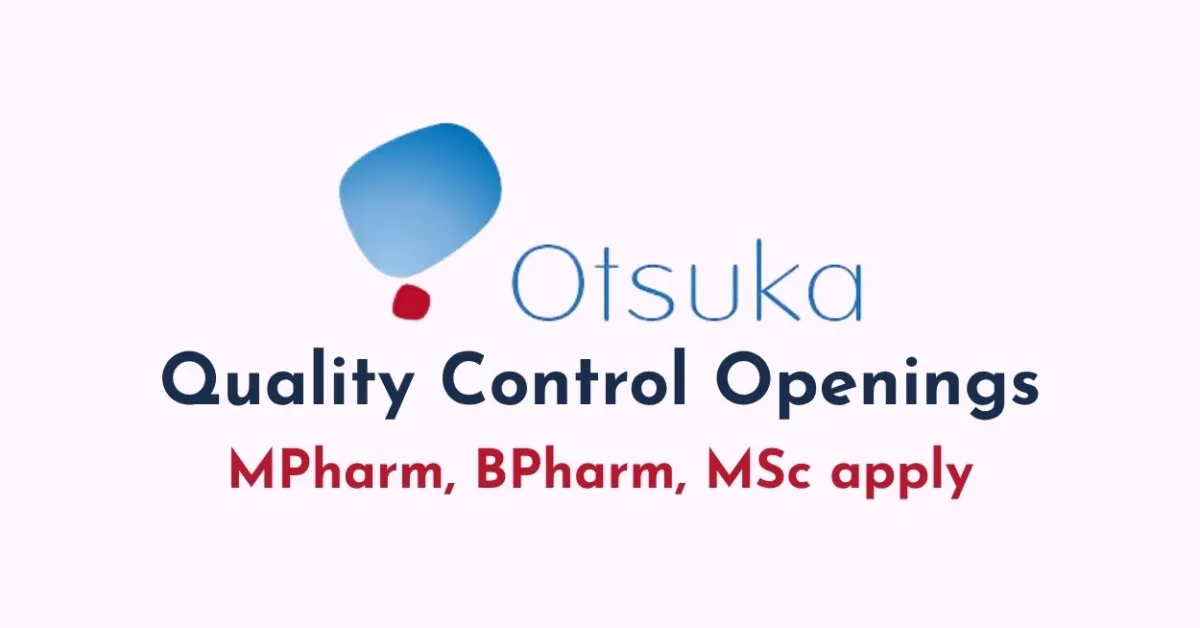 Recruitment Drive for Quality Control at Otsuka Pharma