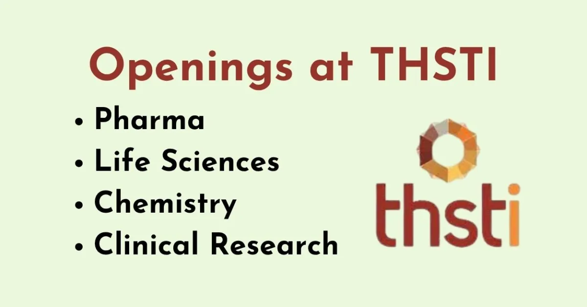 Applications invited from Pharmacy, Life Sciences, Chemistry, Clinical Research candidates at THSTI