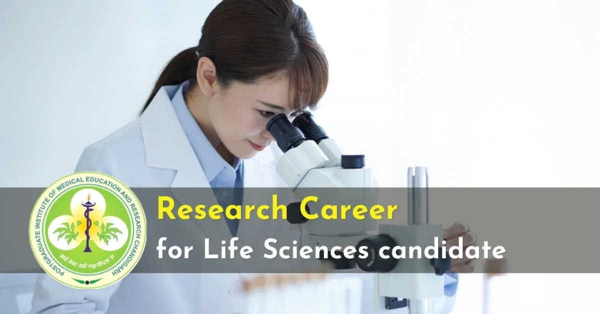 Research Career for Life Sciences candidate at PGIMER
