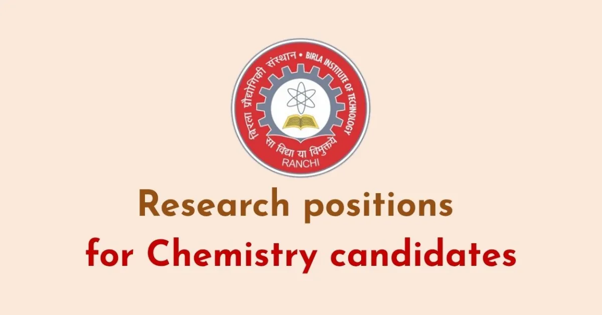 Research positions for Chemistry candidates at BIT Mesra