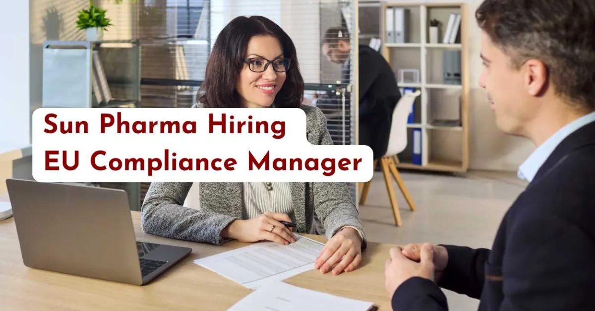 Sun Pharma Hiring EU Compliance Manager