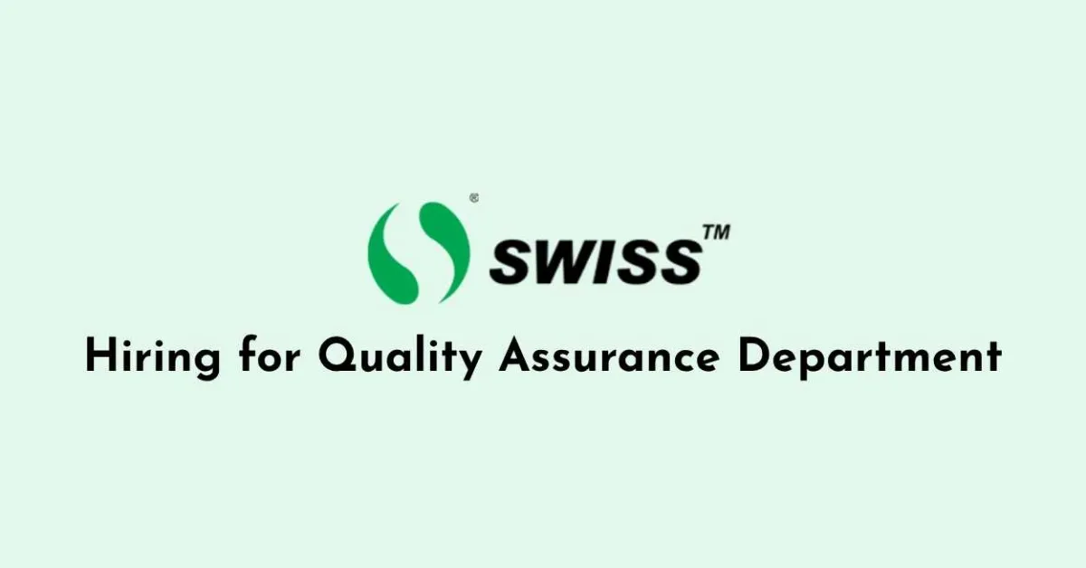 Swiss Parenterals Hiring for Quality Assurance Department