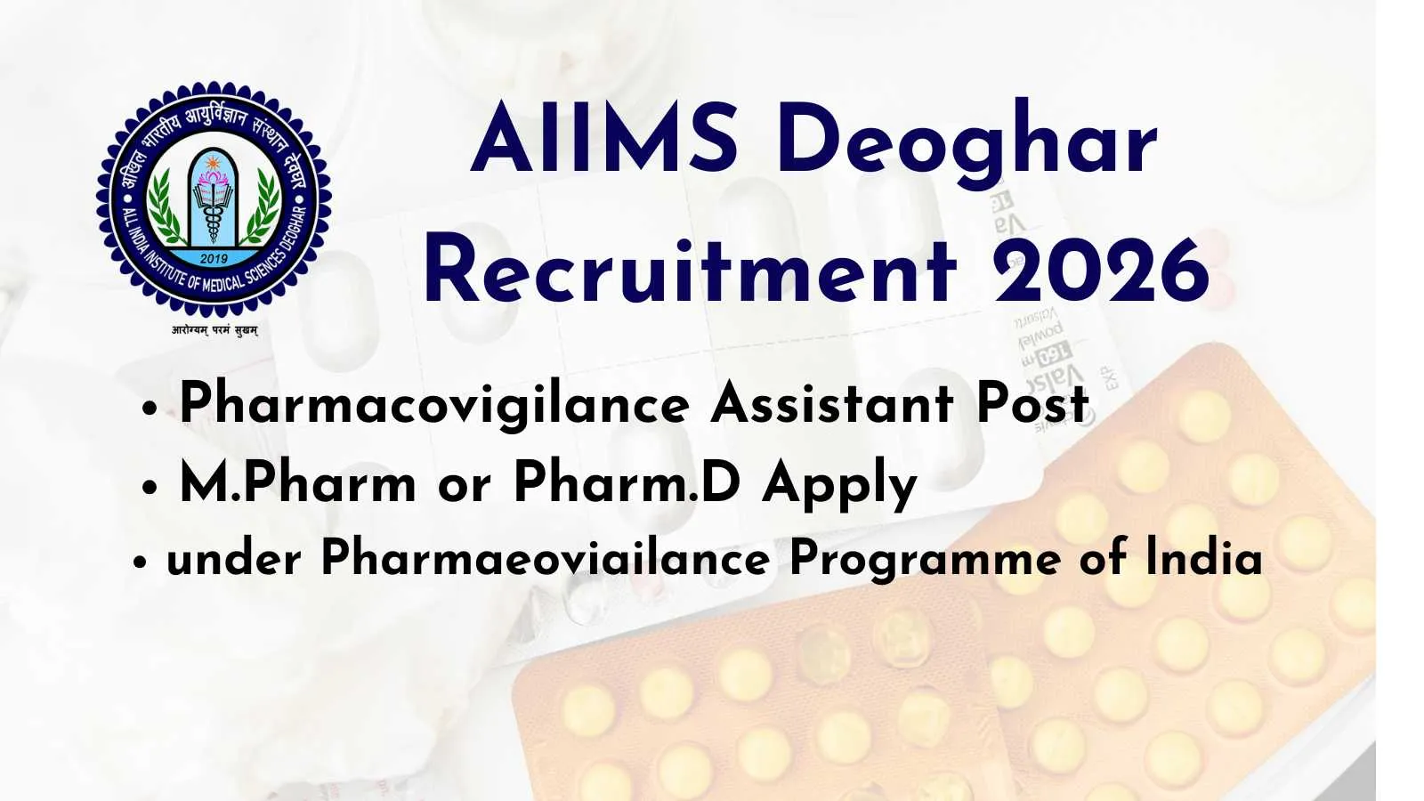 Recruitment of Pharmacovigilancc Assistant under Pharmaeoviailance Programme of lndia 