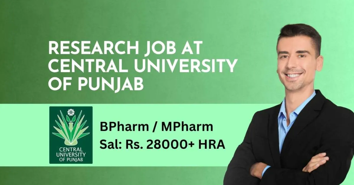 Research Job at Central University of Punjab | BPharm / MPharm career