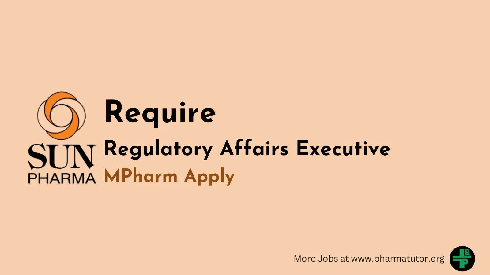 Sun Pharma looking for Regulatory Affairs Executive