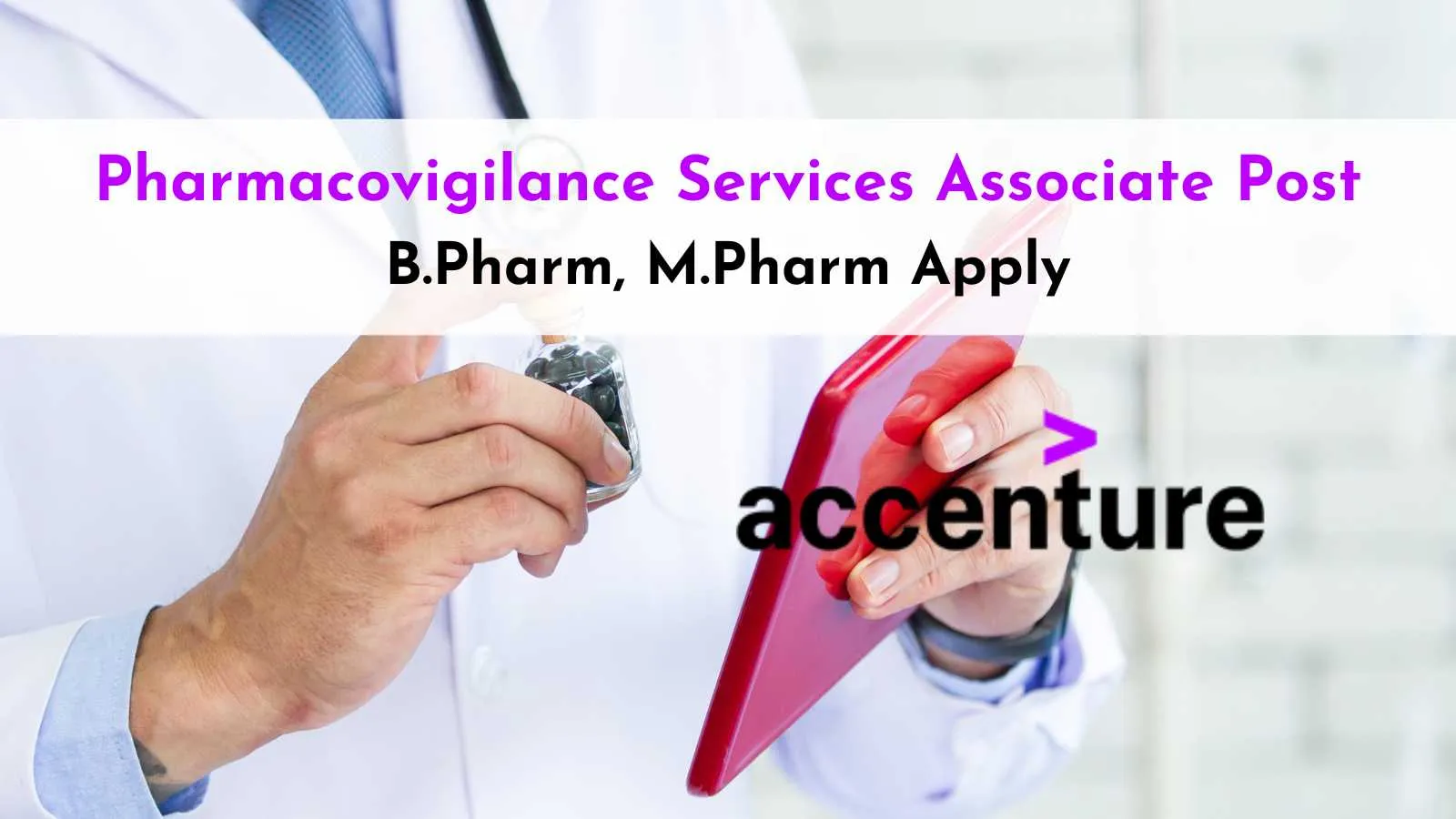 Work as Pharmacovigilance Services Associate at Accenture