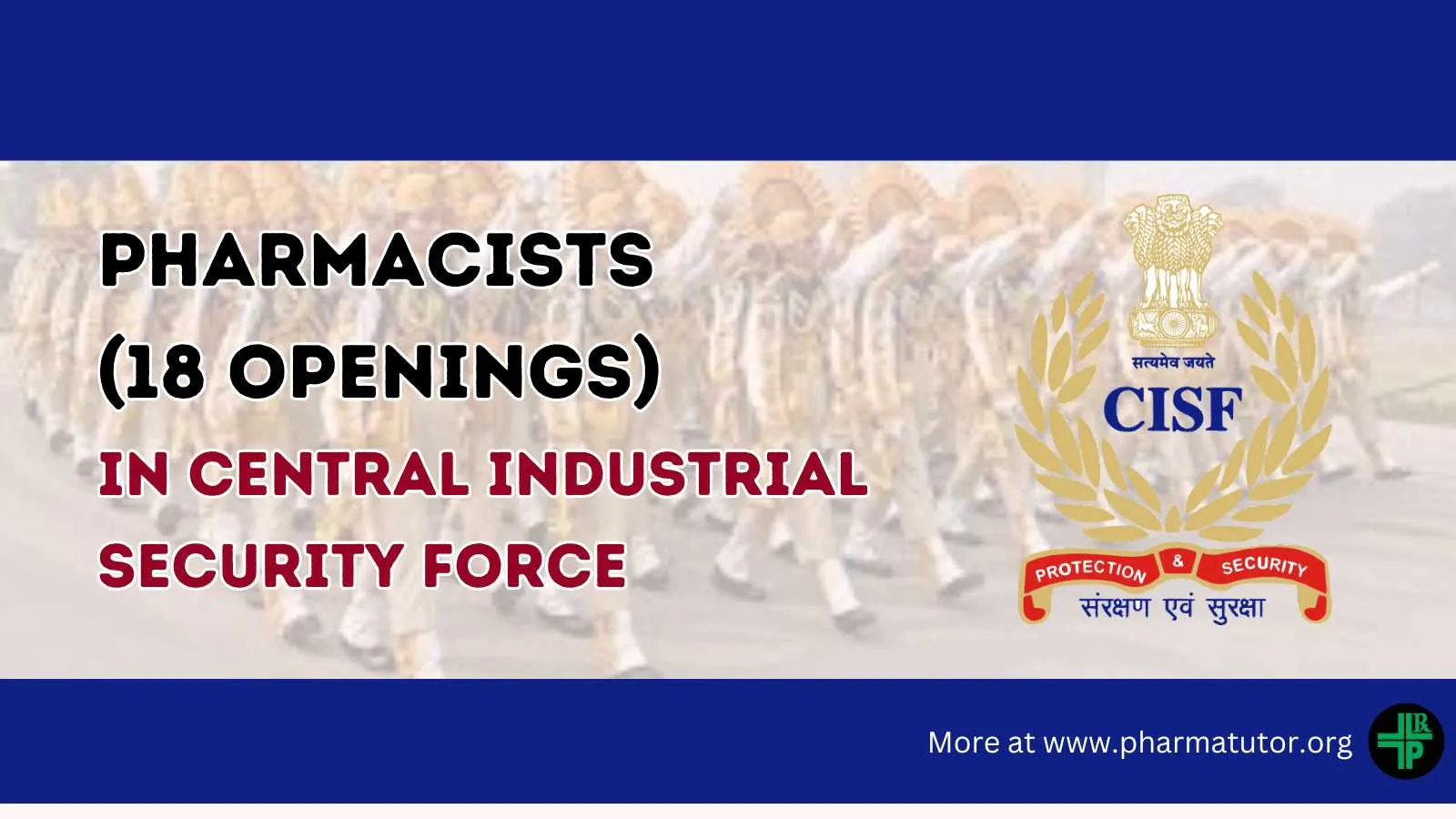 Recruitment for Pharmacists (18 posts) In Central Industrial Security Force