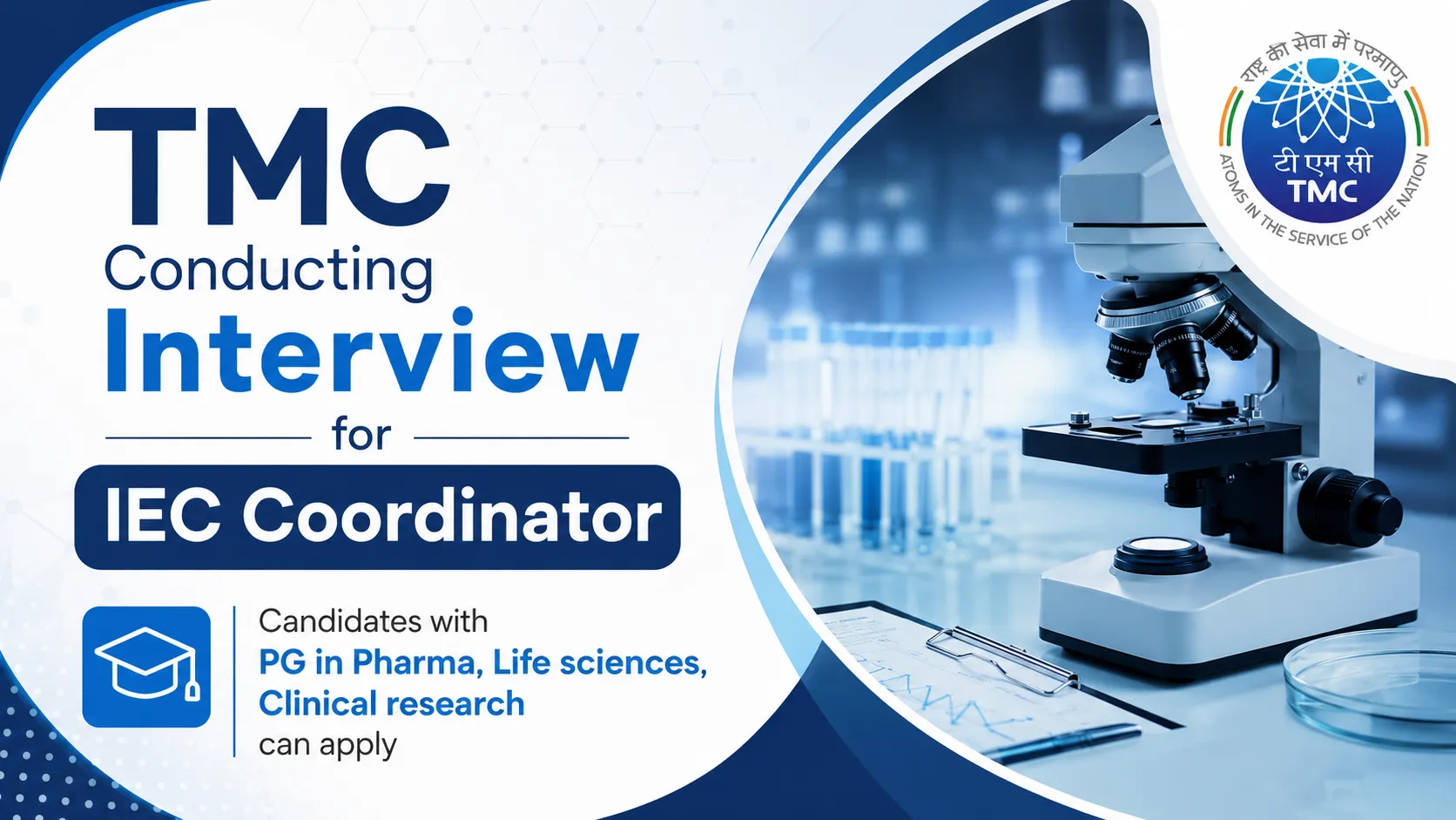 TMC Conducting Interview for IEC Coordinator | Candidates with PG in Pharma, Life sciences, Clinical research can apply