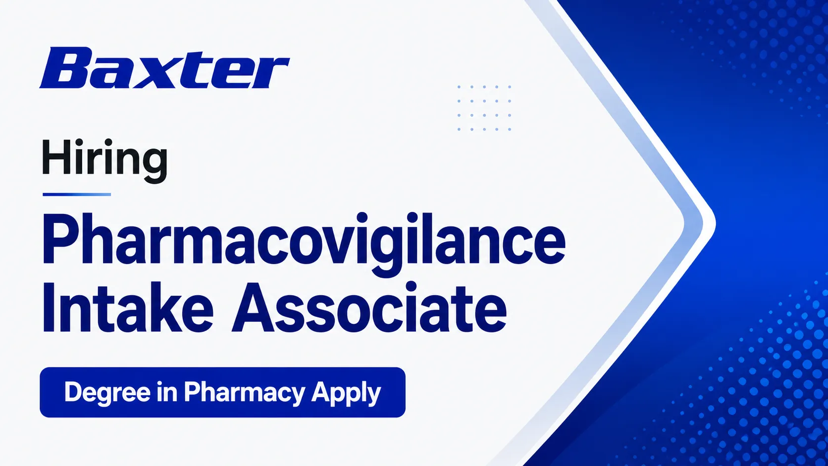 Baxter Hiring Pharmacovigilance Intake Associate
