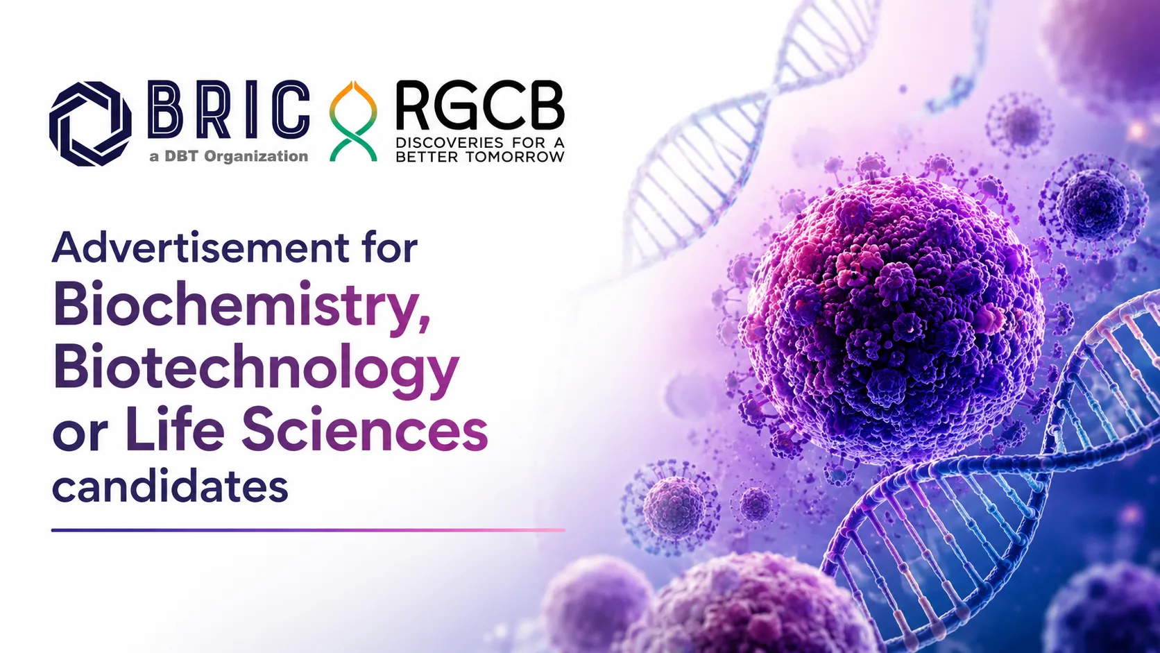 Advertisement for Biochemistry, Biotechnology, or Life Sciences candidates at BRIC-RGCB