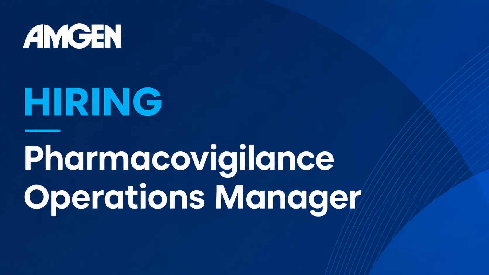 Amgen Hiring Pharmacovigilance Operations Manager