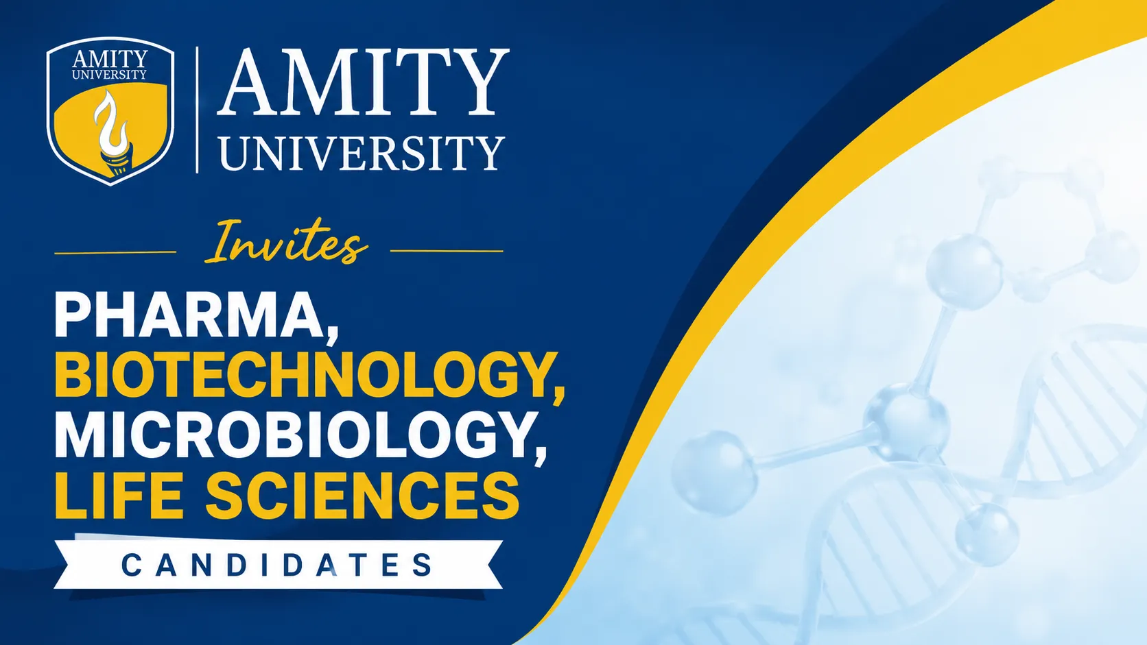 Amity University Invites Pharma, Biotechnology, Microbiology, Life Sciences Candidates