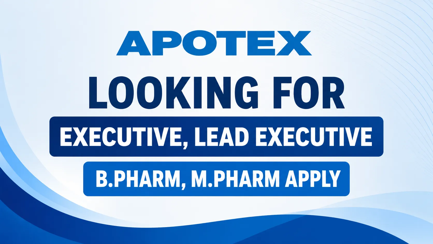 APOTEX looking for Executive, Lead Executive