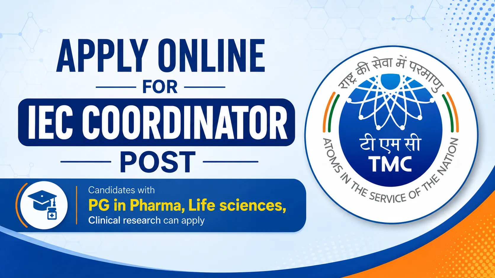 Apply Online for IEC Coordinator at TMC | Candidates with PG in Pharma, Life sciences, Clinical research can apply
