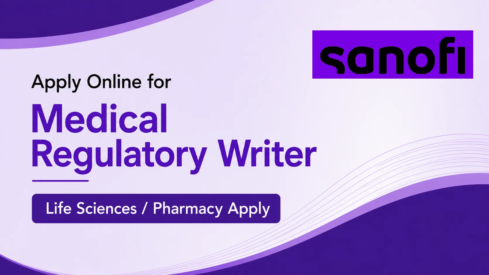 Apply Online for Medical Regulatory Writer at Sanofi