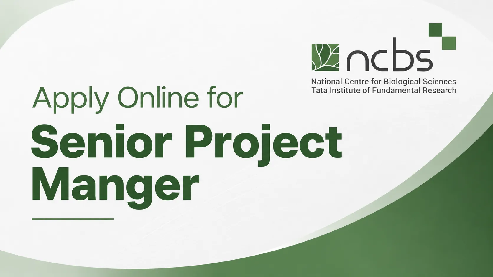 Apply Online for Senior Project Manger at NCBS