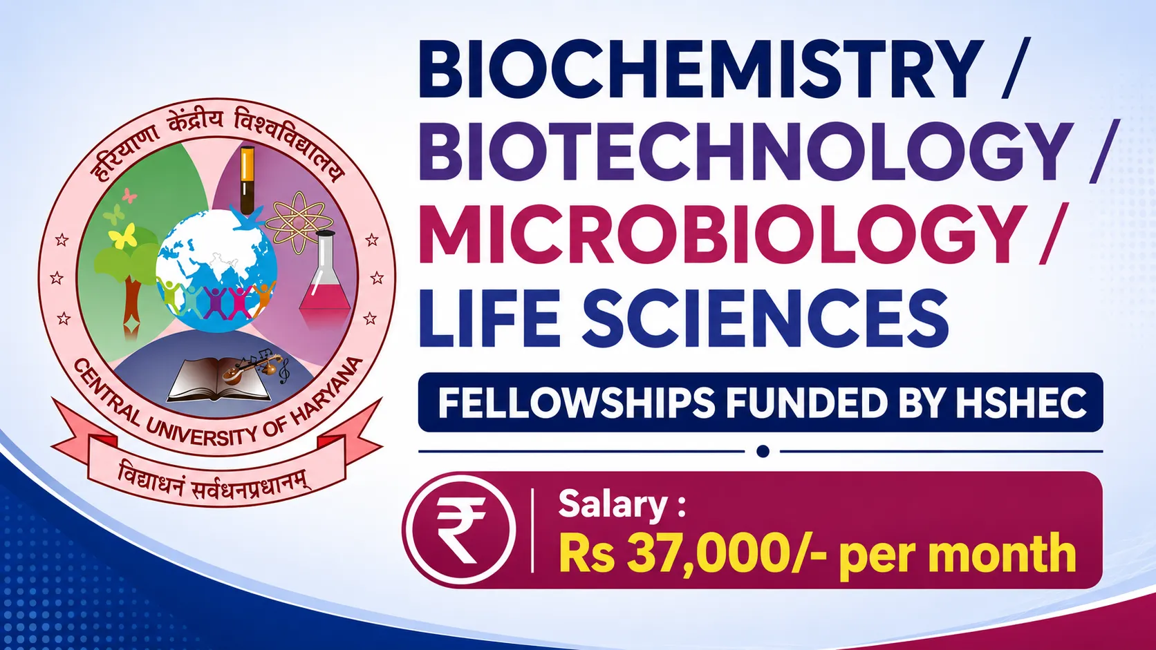 Biochemistry / Biotechnology / Microbiology / Life Sciences Fellowships funded by HSHEC