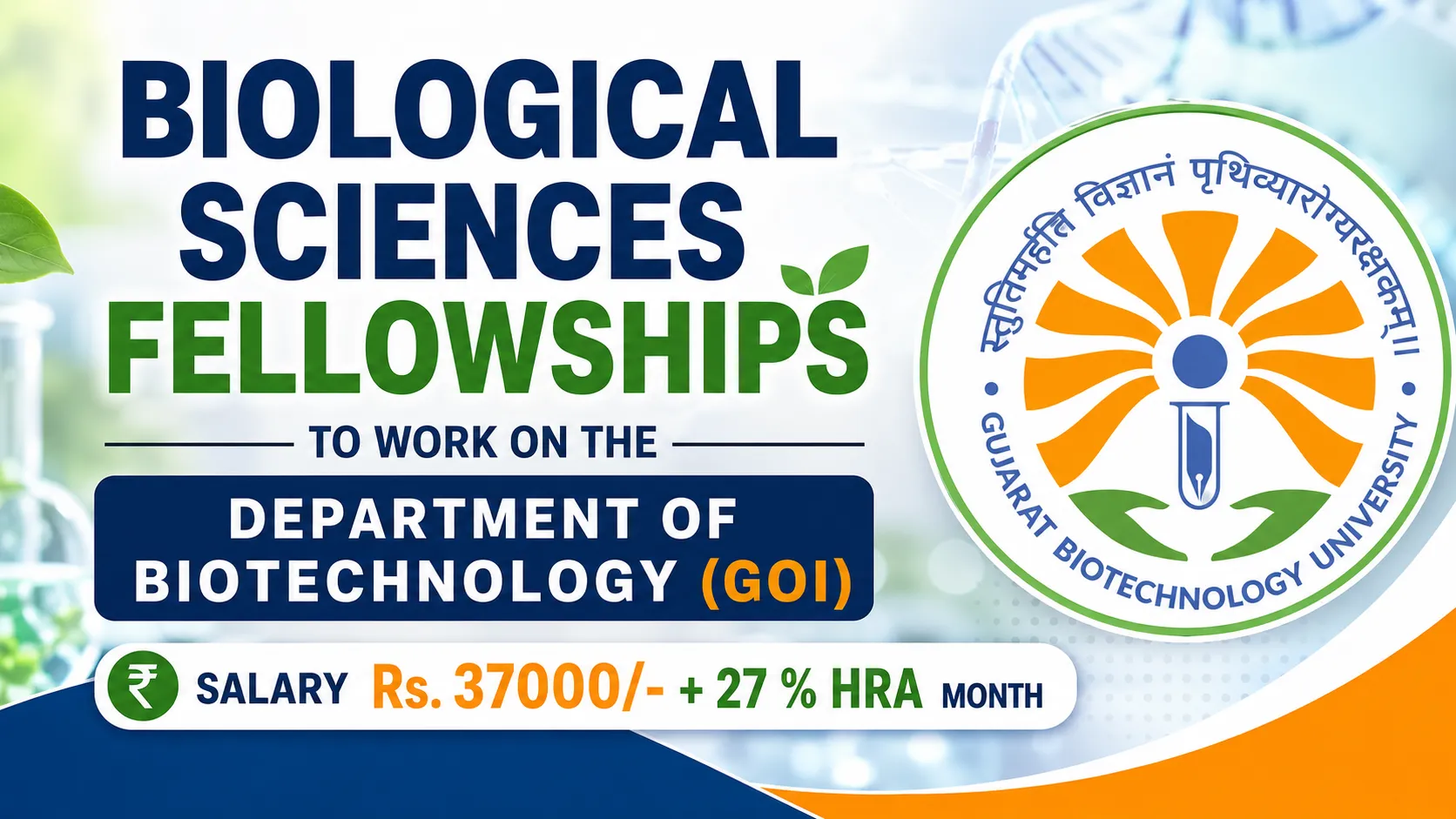Biological Sciences Fellowships to work on the Department of Biotechnology (GOI), GBU