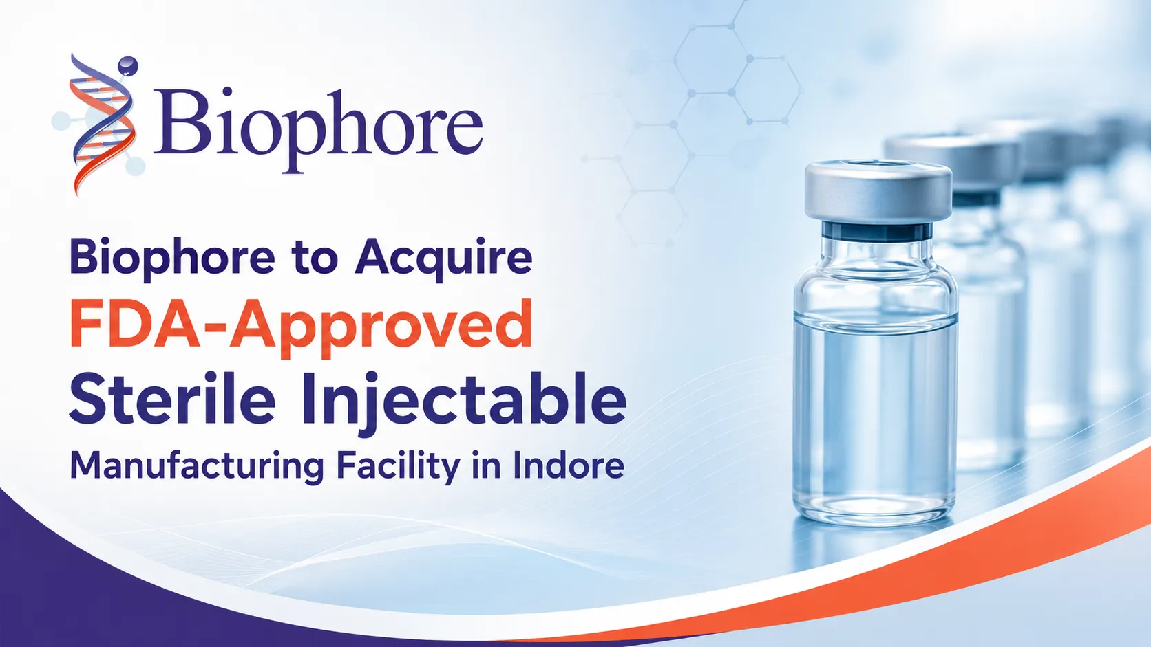 Biophore to Acquire FDA-Approved Sterile Injectable Manufacturing Facility in Indore