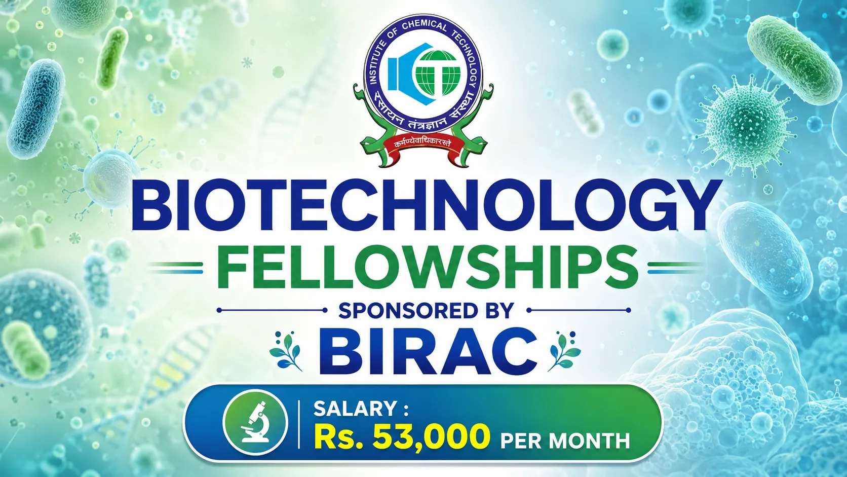 Biotechnology Fellowships sponsored by BIRAC at ICT Mumbai