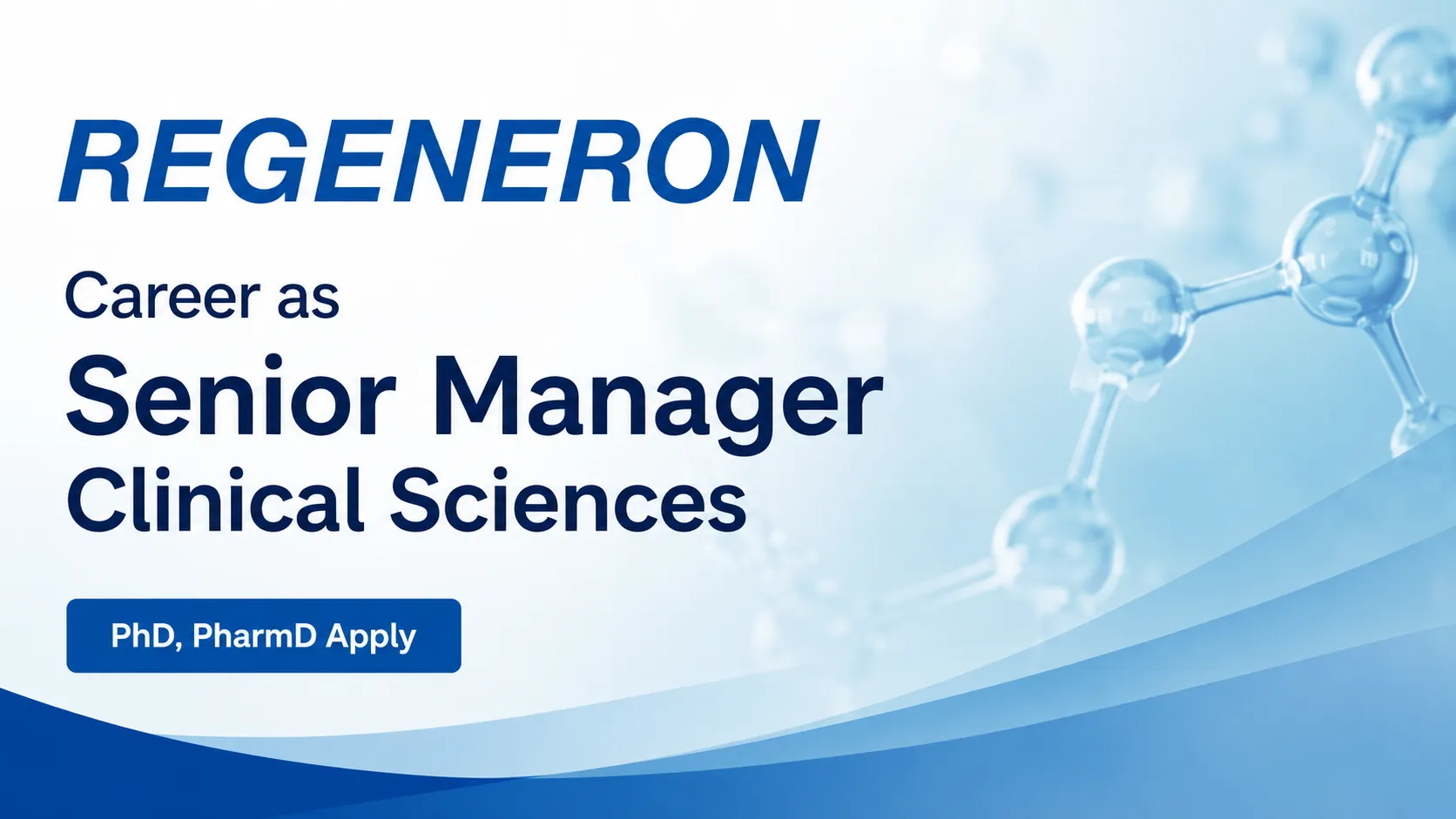 Career as Senior Manager Clinical Sciences at Regeneron