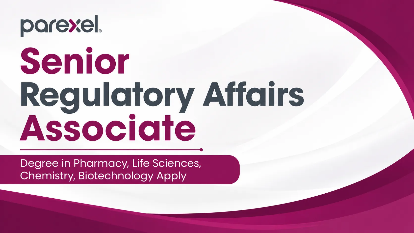 Work as Senior Regulatory Affairs Associate at PAREXEL