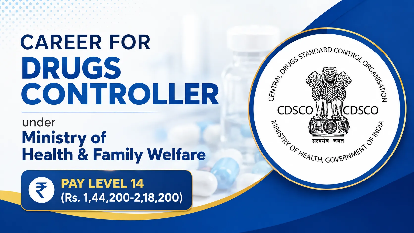Career for Drugs Controller under Ministry of Health & Family Welfare, CDSCO