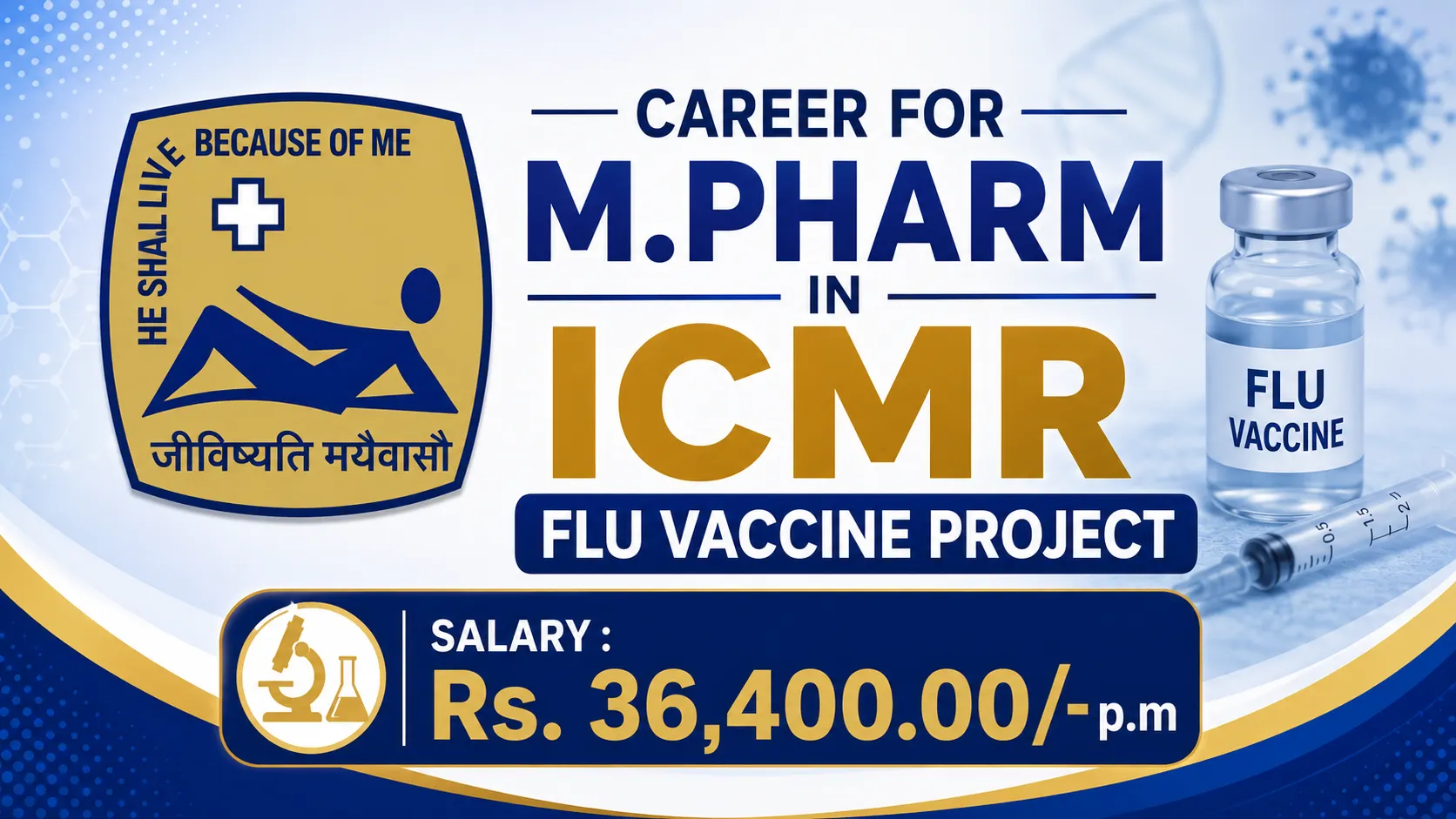 Career for M.Pharm in ICMR Flu Vaccine Project at St. John's Research Institute