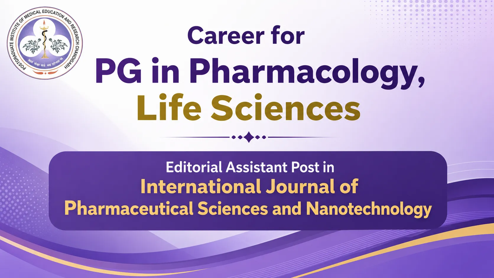Career for PG in Pharmacology, Life-Sciences at PGIMER
