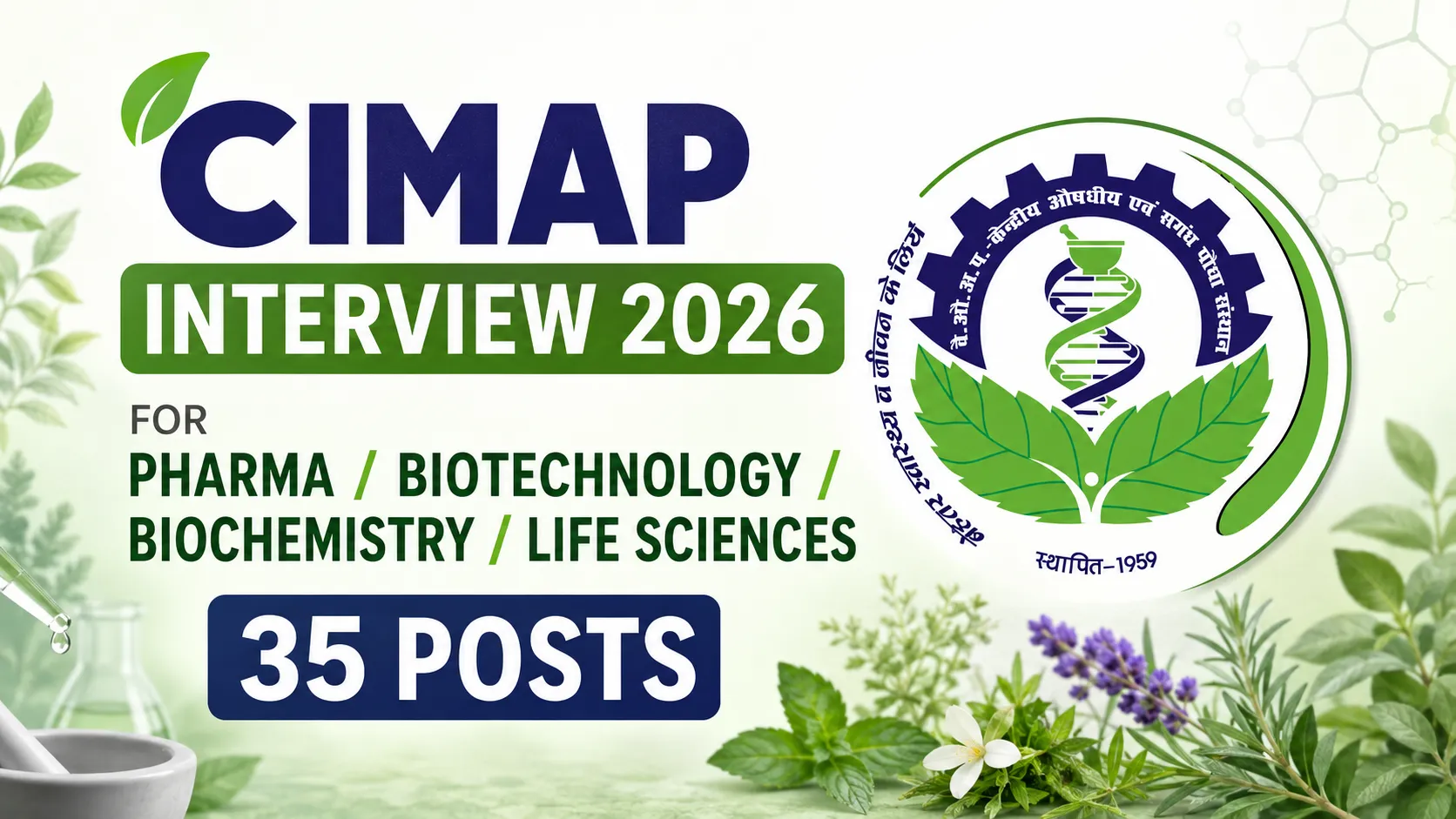 CIMAP Interview 2026 for Pharma / Biotechnology / Biochemistry / Life Sciences