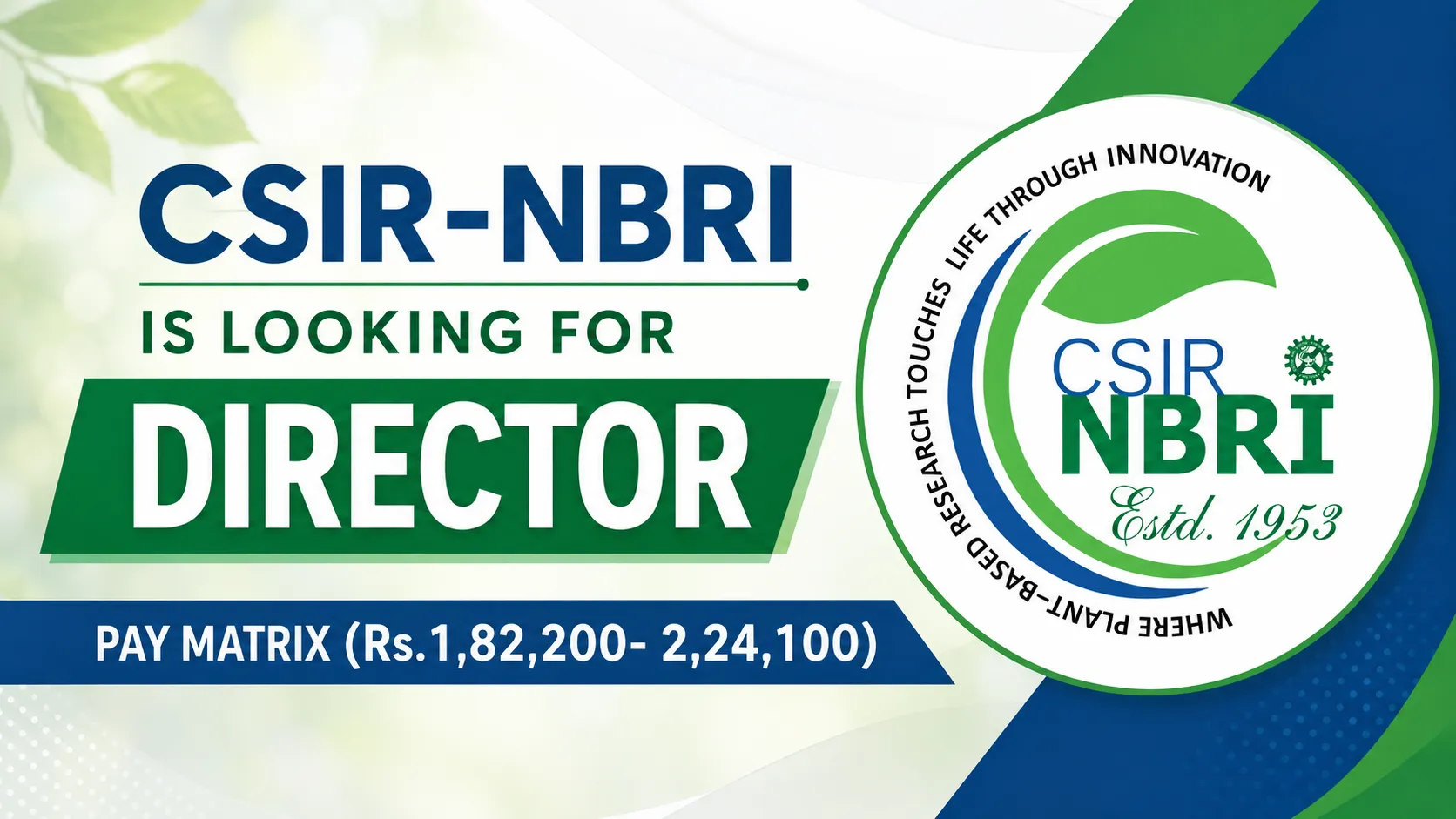 CSIR-NBRI is looking for Director