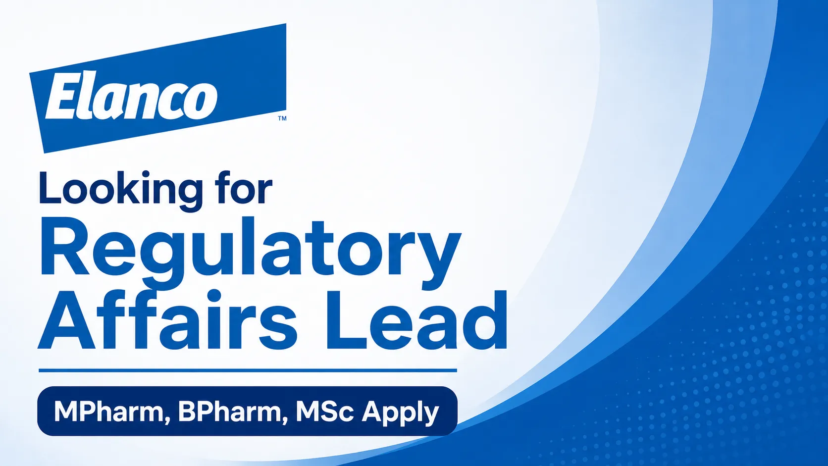 Elanco Animal Health looking for Regulatory Affairs Lead