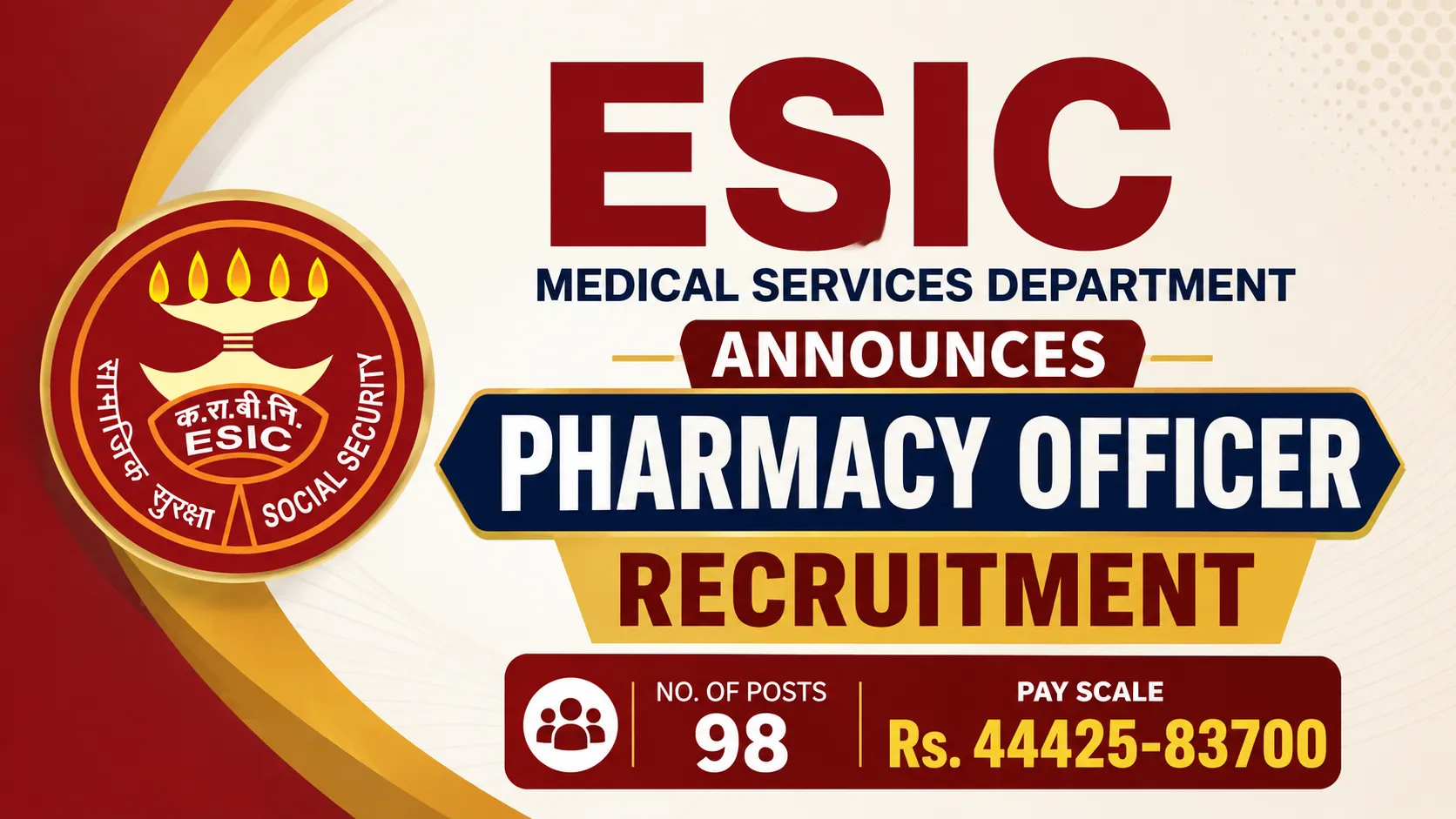 ESIC Medical Services Department Announces Pharmacy Officer Recruitment