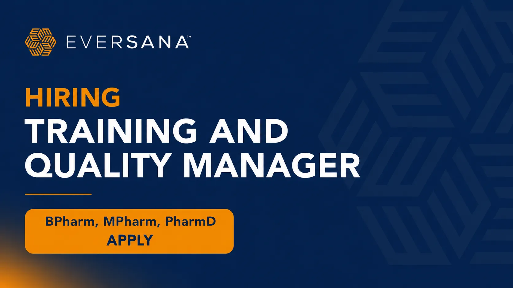 EVERSANA Hiring Training and Quality Manager