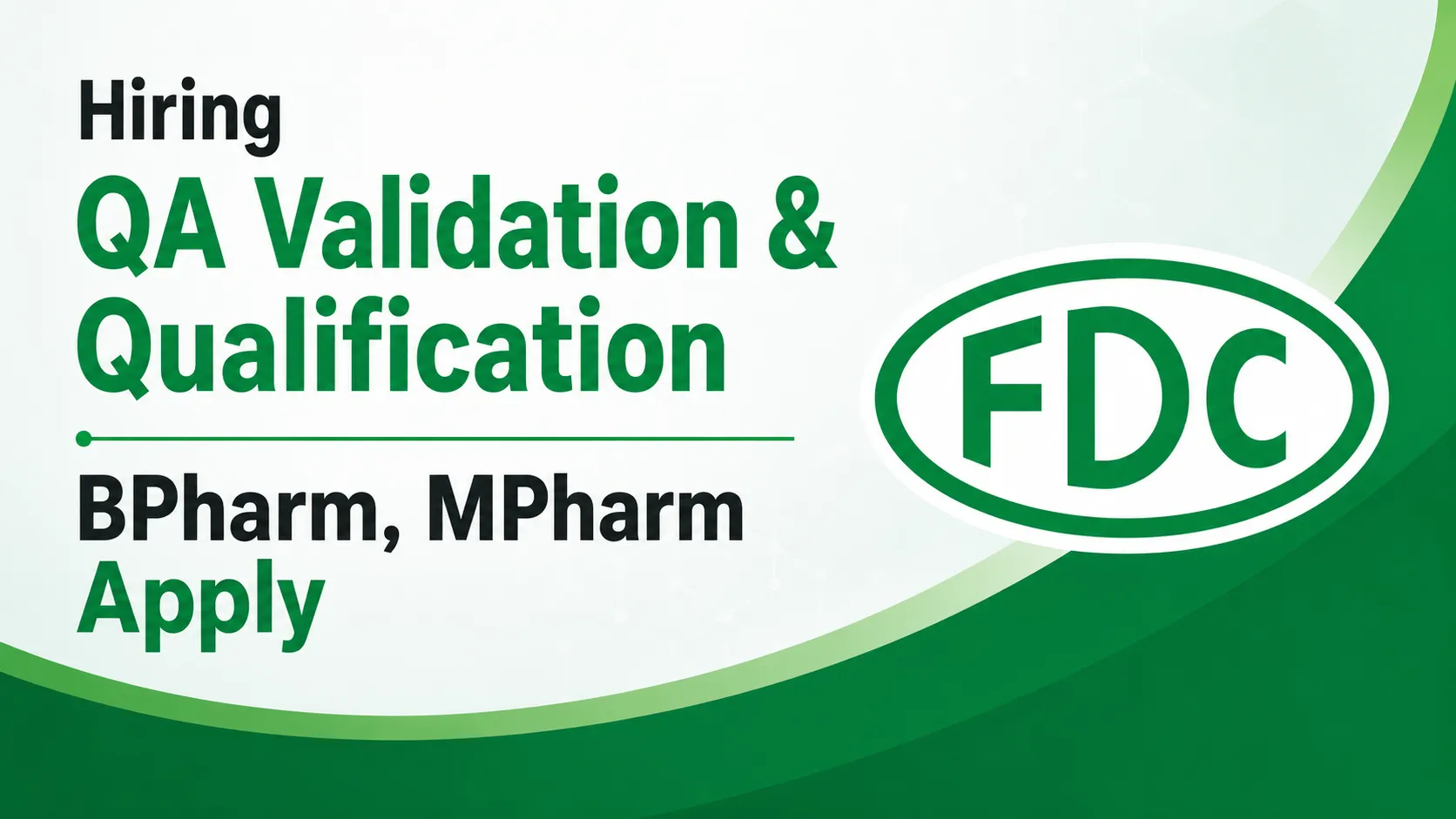 FDC India Hiring QA Validation & Qualification