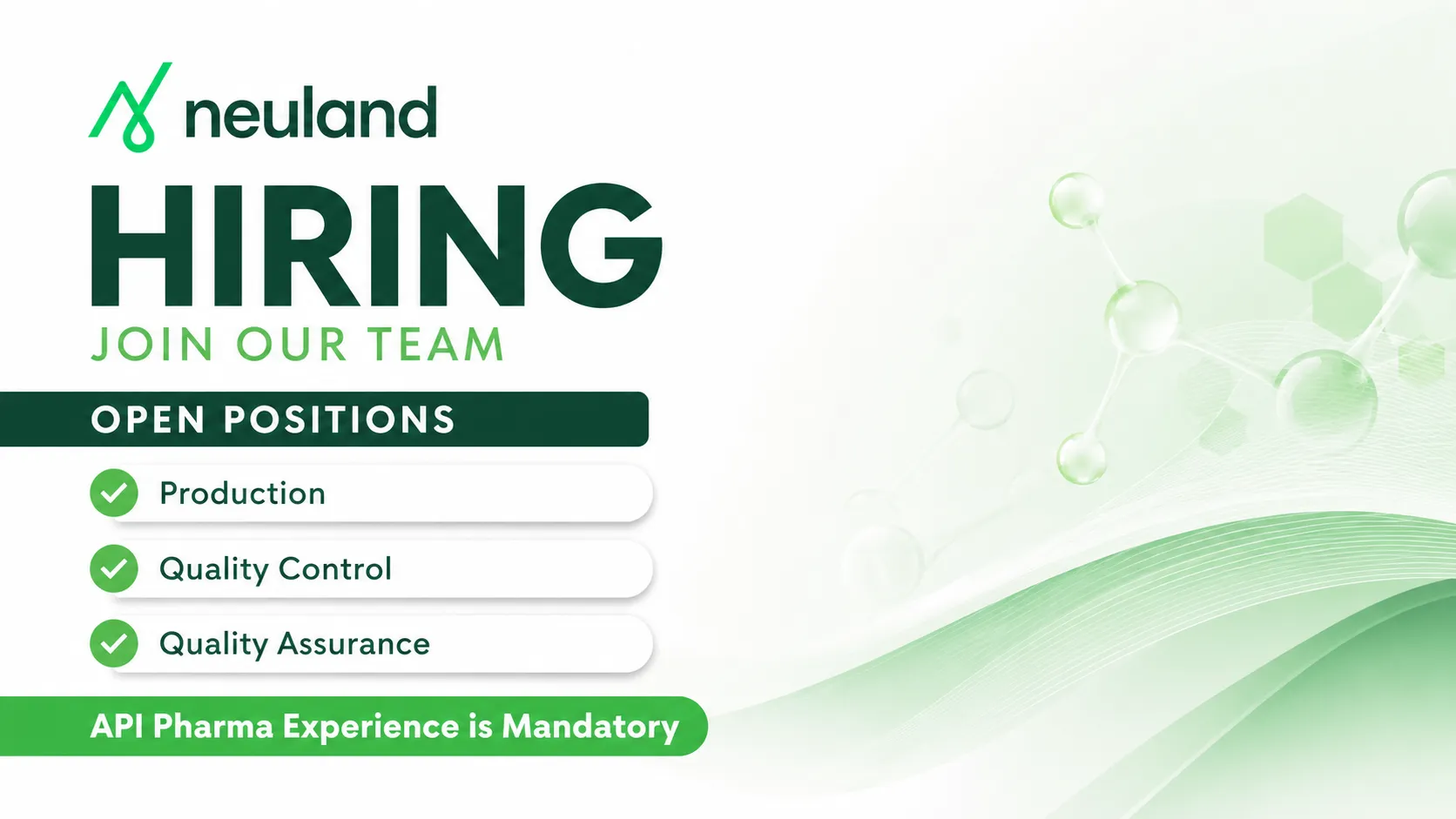 Hiring for Production, Quality Control and Assurance at Neuland