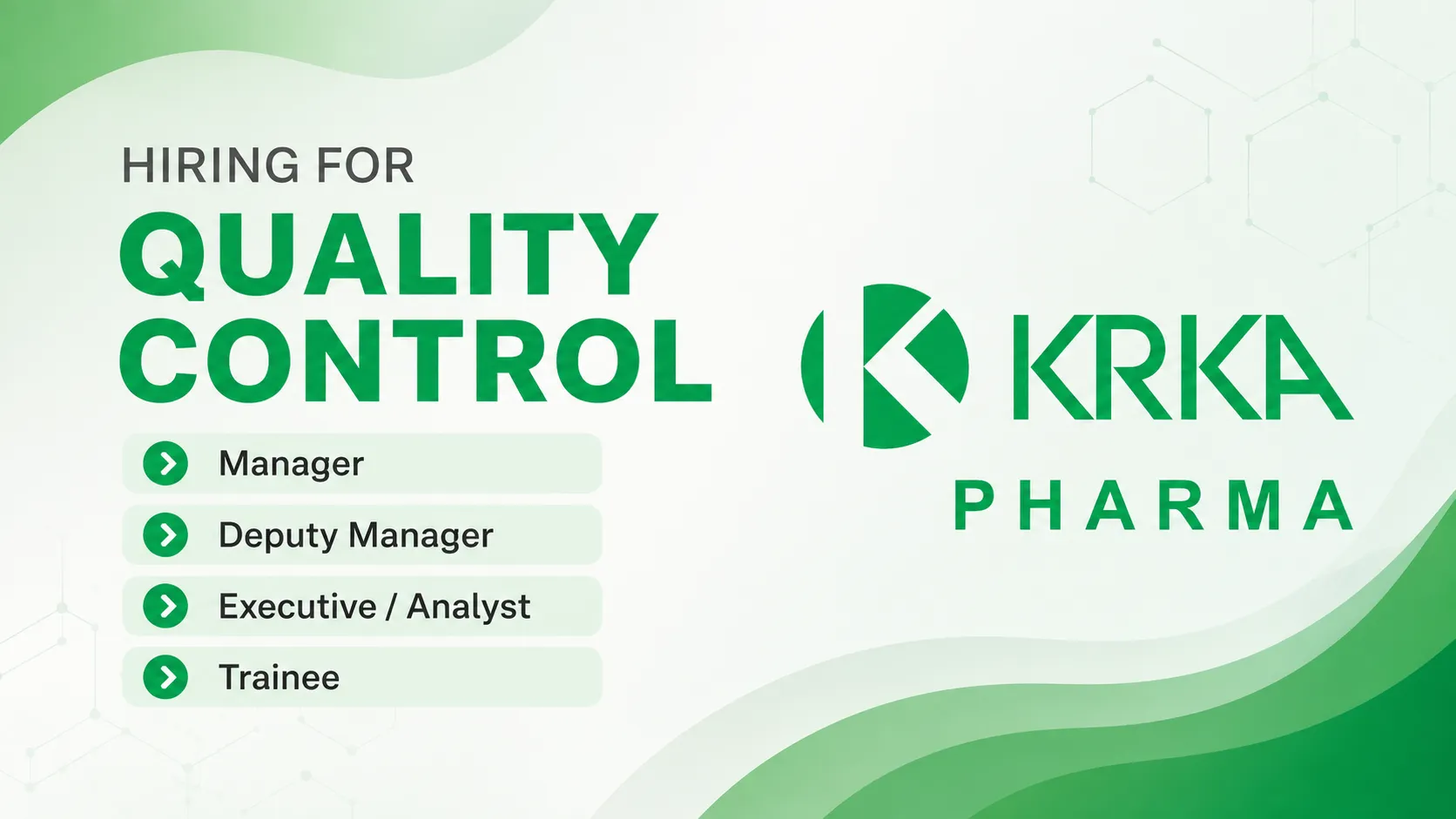 Hiring for Quality Control at KRKA Pharma