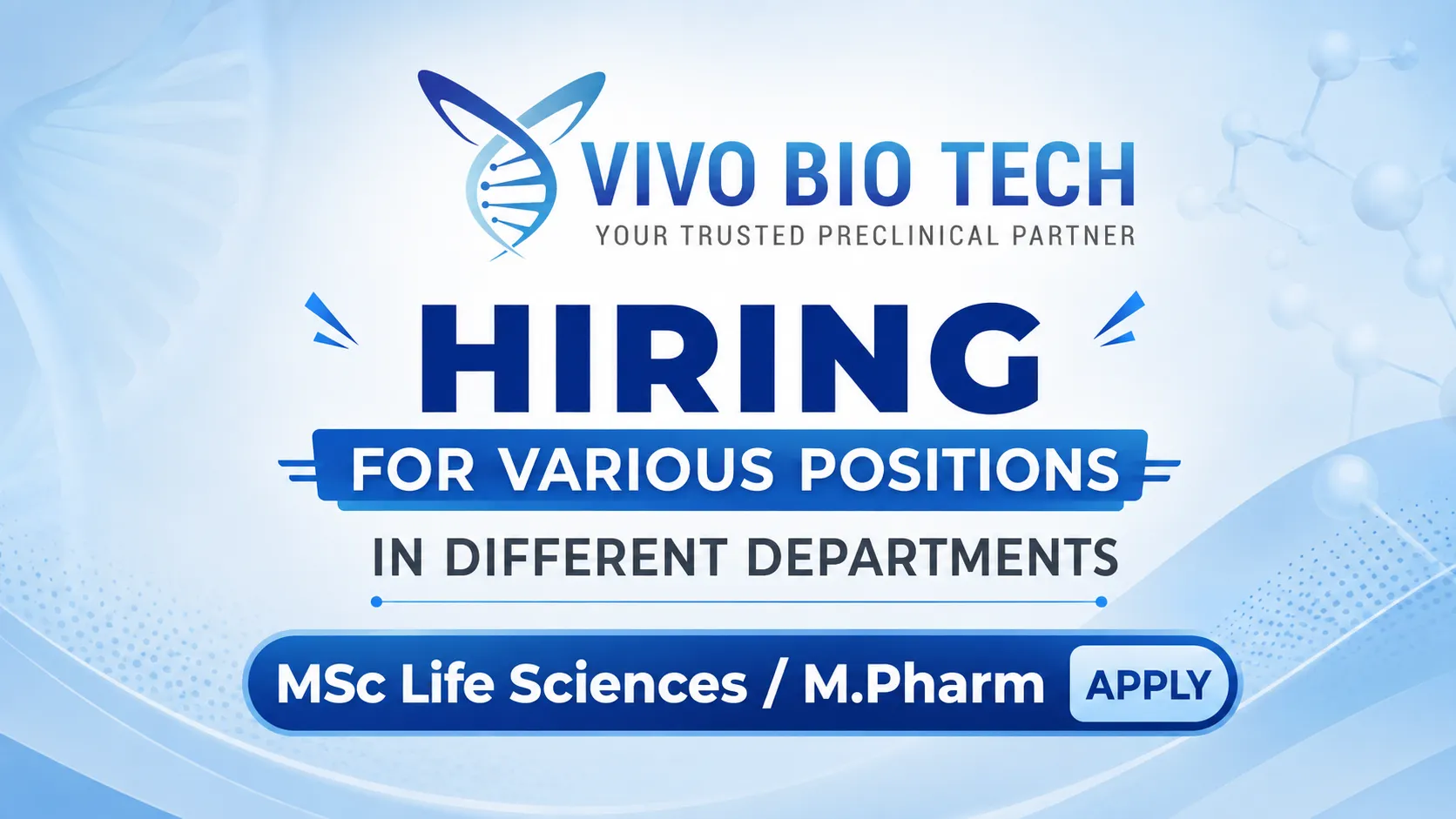 Hiring for various position in different departments at Vivo Bio Tech Ltd