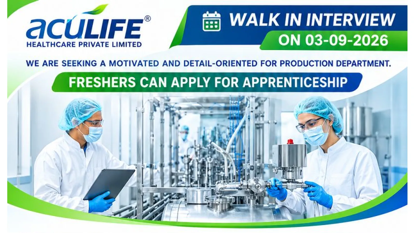 Hiring Freshers for Production Department at Aculife Healthcare
