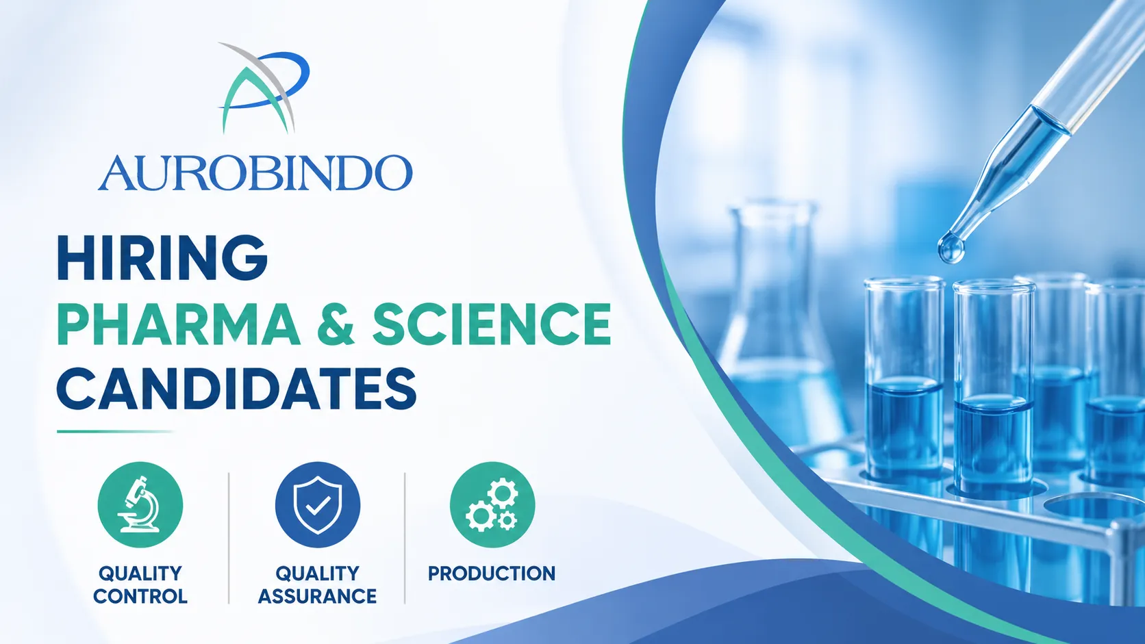 Hiring Pharma and Science candidates in QA, QC and Production at Aurobindo Pharma